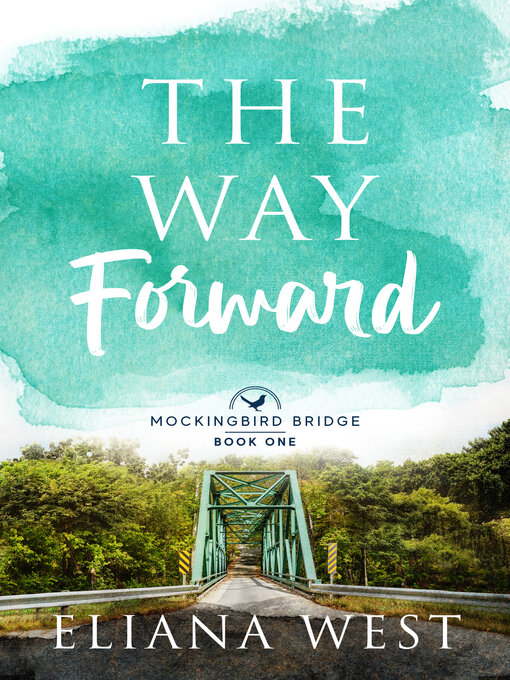 Title details for The Way Forward by Eliana West - Available